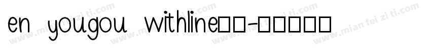 en yougou withline字体字体转换